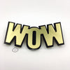 WOW & LOVE You!